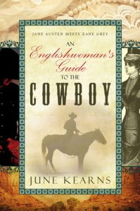 Best Confrontation of Savage Indian Stereotypes: An Englishwoman’s Guide to the Cowboy by June Kearns