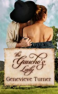 Best Latin American Historical Featuring an Anarcho-Feminist Collective: The Gaucho’s Lady by Genevieve Turner