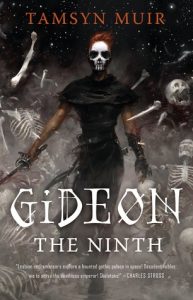 Best and Hilarious and Horny Necromantic Murder Mystery: Gideon the Ninth by Tamsyn Muir  (Warning: Series, unclear if HEA)
