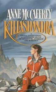 Best Space Opera Retelling of EM Hull's The Sheik: Killashandra by Anne McCaffrey 