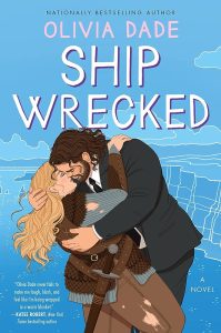 Best Pining for Your Co-Worker for Six Years But Playing it Cool Even While Filming Sex Scenes Together: Ship Wrecked by Olivia Dade